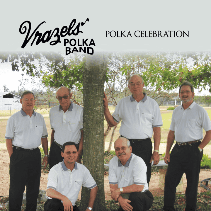 Vrazels' Polka Band - Polka Celebration