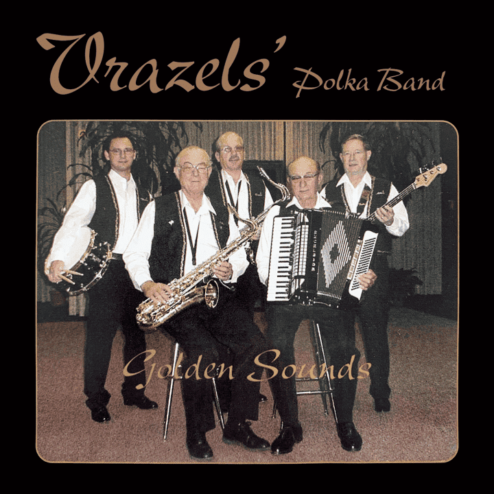 Vrazels' Polka Band - Golden Sounds