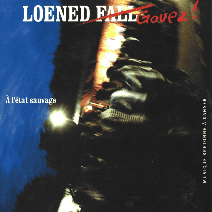 Loened Fall - Gouez !
