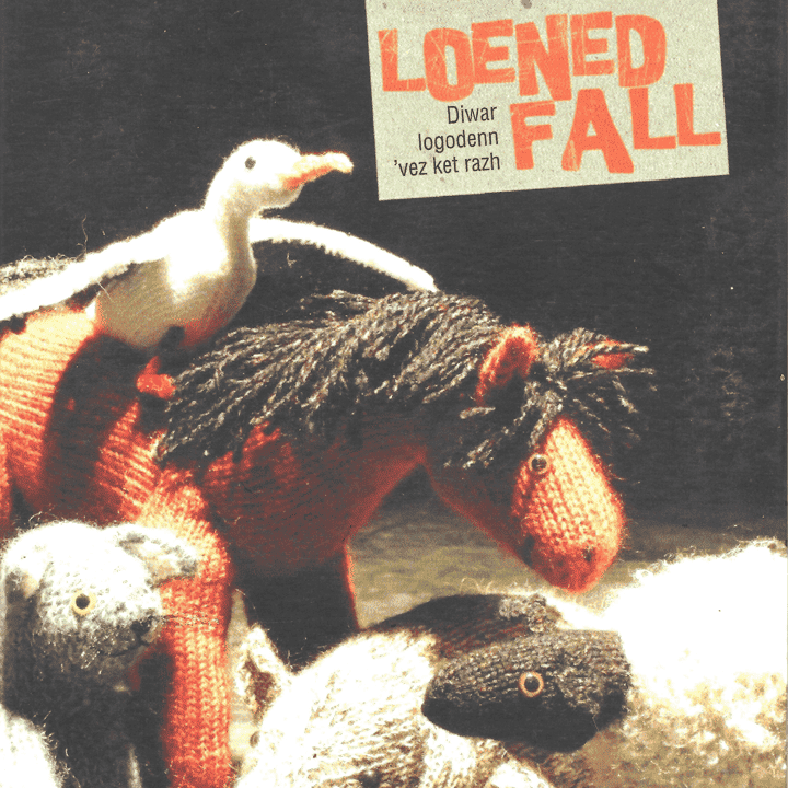 Loened Fall - Diwar logodenn 'vez ket razh
