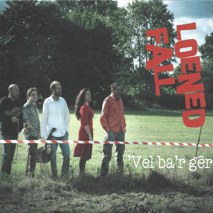 Loened Fall - Vel ba'r gêr