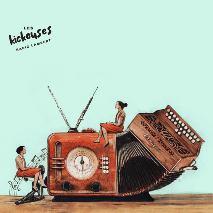 Les Kickeuses - Radio Lambert