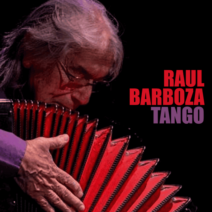 Raùl Barboza - Tango Raùl Barboza - Tango