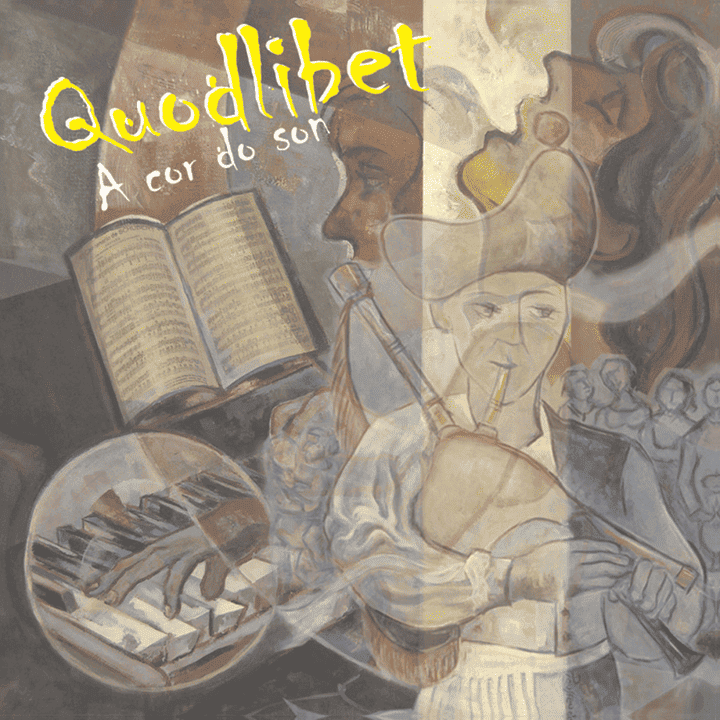 Quodlibet - A Cor Do Son