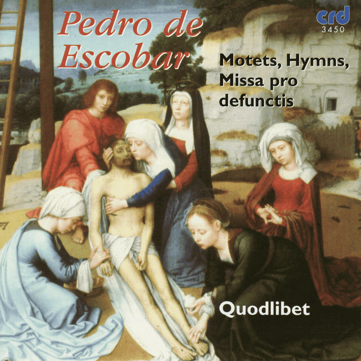 Quodlibet - Pedro De Escobar