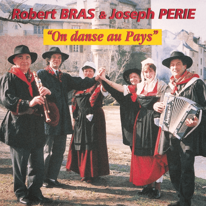 Robert Bras, Joseph Perié - On danse au pays