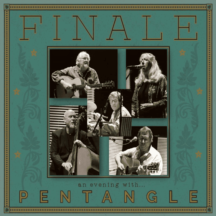 Pentangle - Finale: An Evening with Pentangle Pentangle - Finale: An Evening with Pentangle