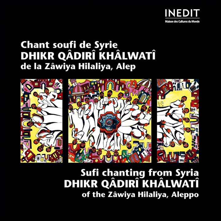 Dhikr Qâdirî Khâlwatî - Chant soufi de syrie