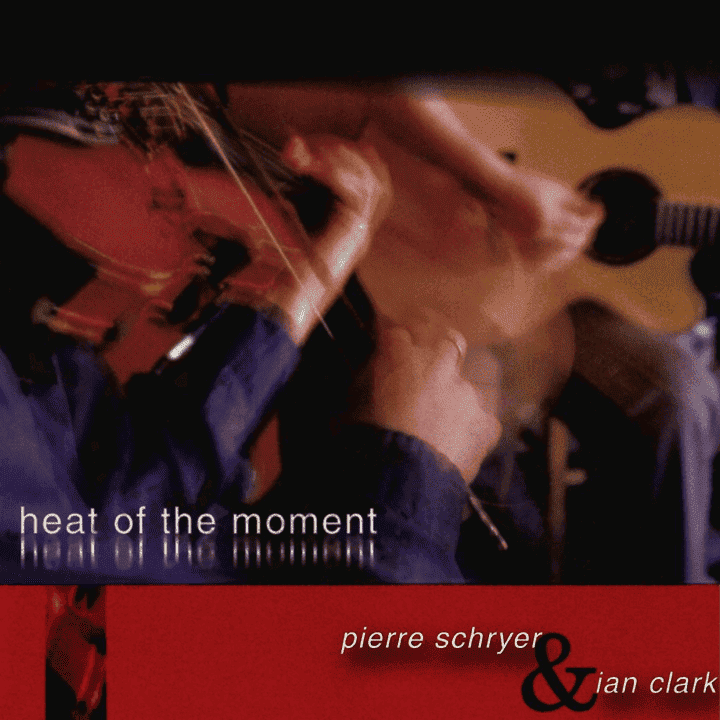 Pierre Schryer & Ian Clark - Heat Of The Moment
