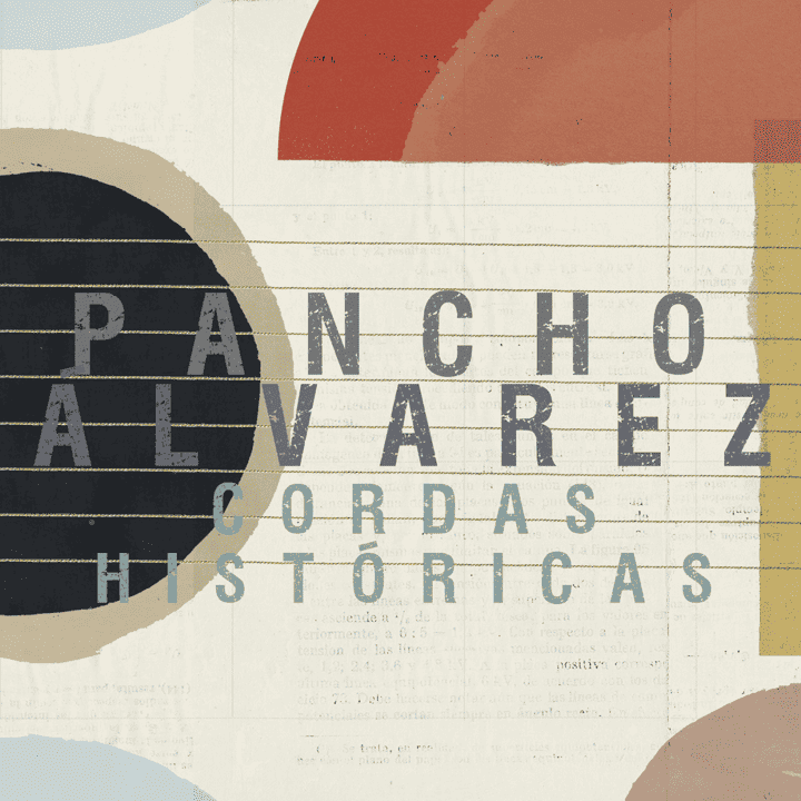 Pancho Alvarez - Cordas Históricas